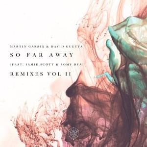 So Far Away Codes Remix Lyrics By Martin Garrix David Guetta