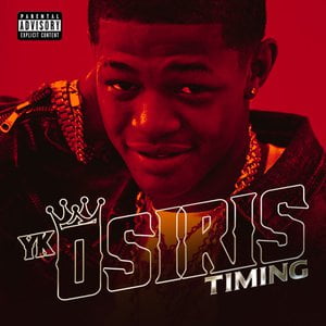 Timing Lyrics By Yk Osiris © 2019 def jam recordings, a division of umg recordings, inc.