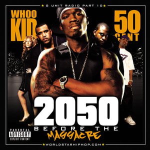G-Unit Radio 10: 2050 Before The Massacre