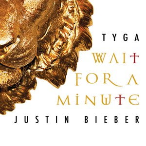 Wait For A Minute Lyrics By Tyga