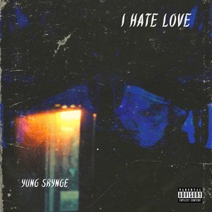 F K Love Lyrics By Yung Srynge