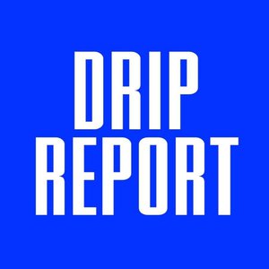 dripreport songs